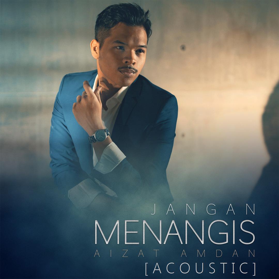 Jangan Menangis Acoustic By Aizat Amdan Pandora