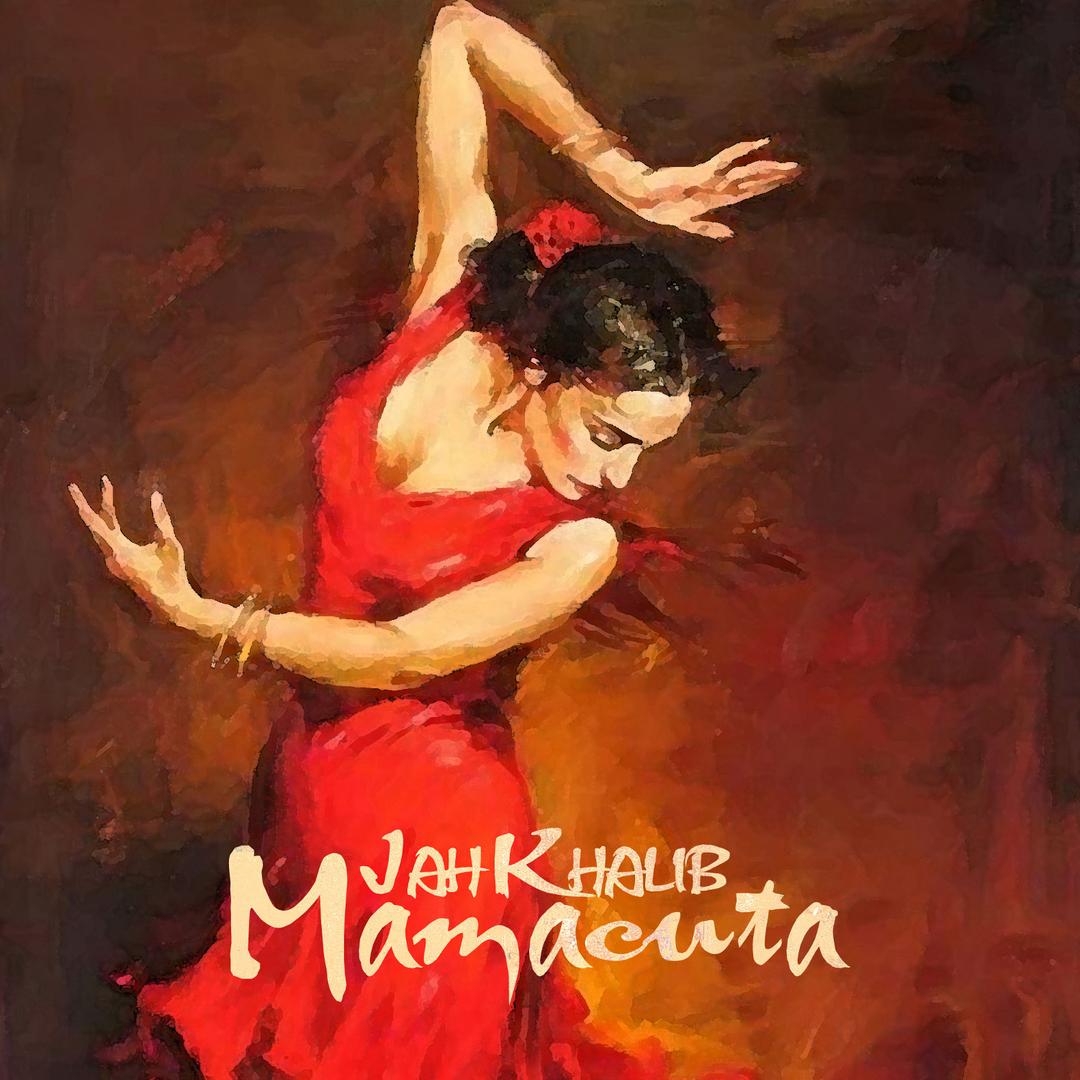 Mamasita Single By Jah Khalib Pandora