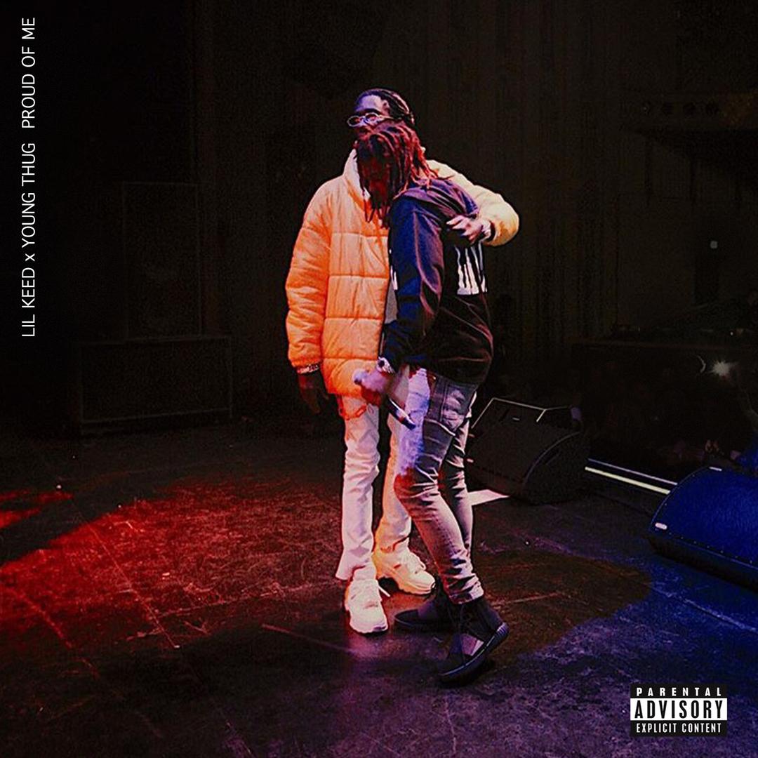 Proud Of Me Feat Young Thug By Lil Keed Pandora