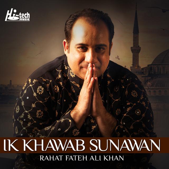 Nit Khair Manga Sohneya By Rahat Fateh Ali Khan Pandora