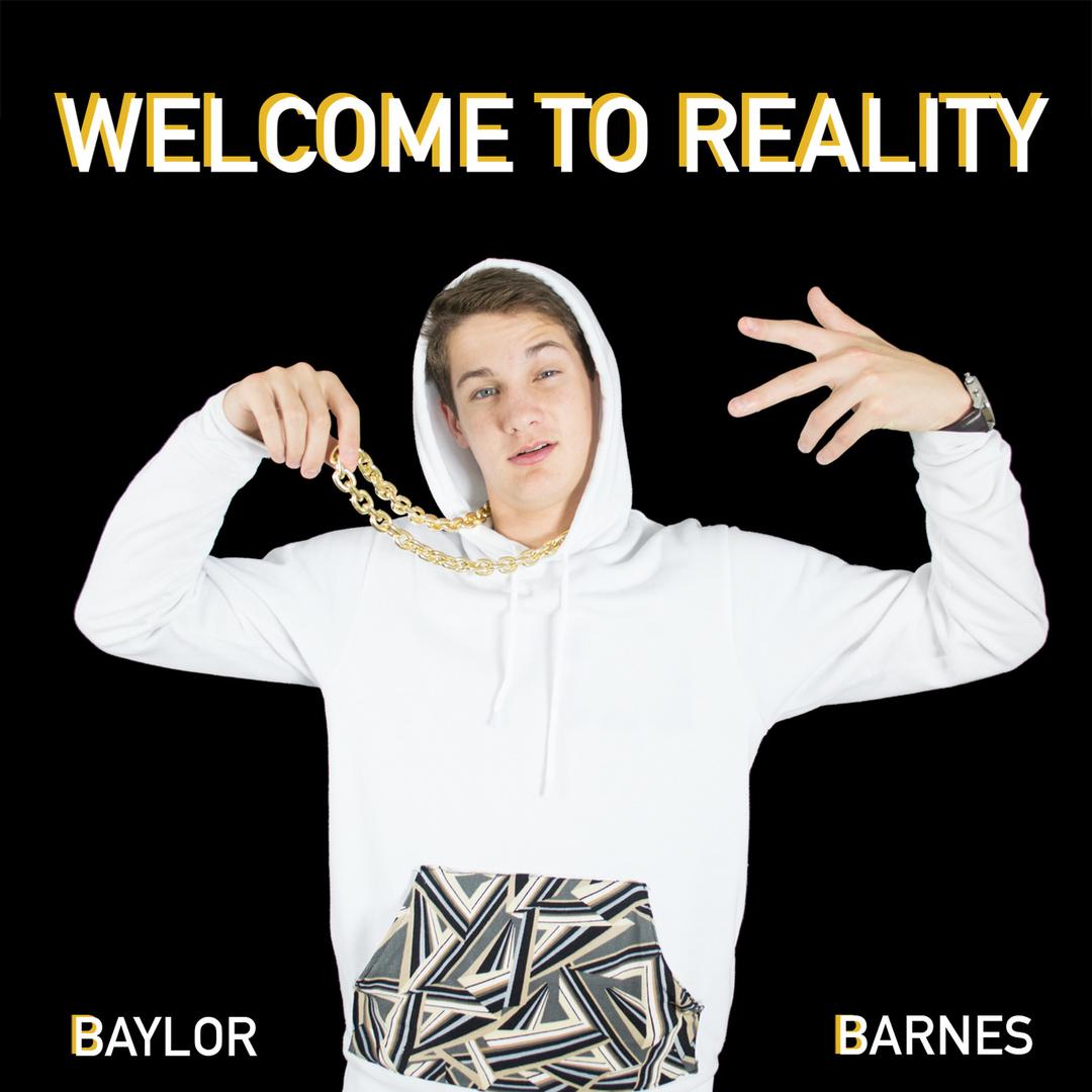 Welcome To Reality By Baylor Barnes Pandora
