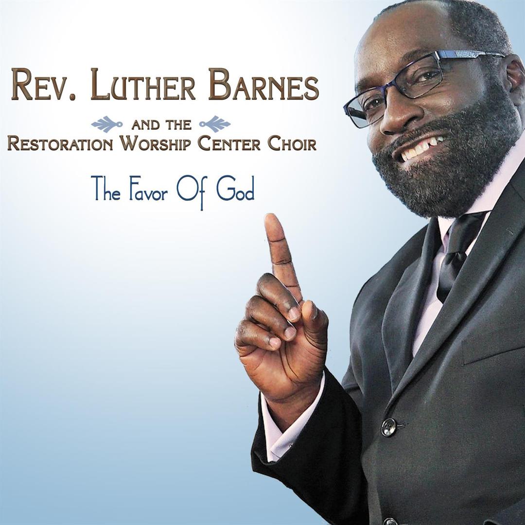 God S Grace By Rev Luther Barnes The Restoration Worship Center